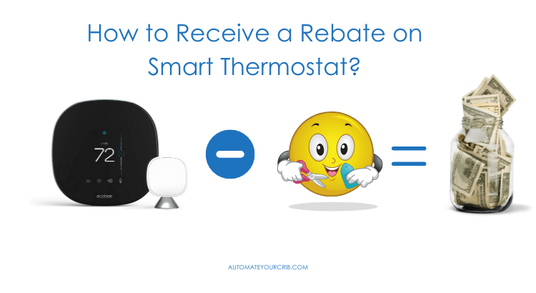 How to Receive a Rebate on Smart Thermostat?